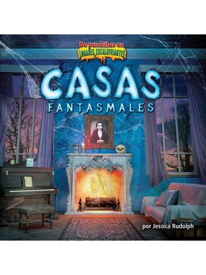 cover image of Casas fantasmales (Ghost Houses)